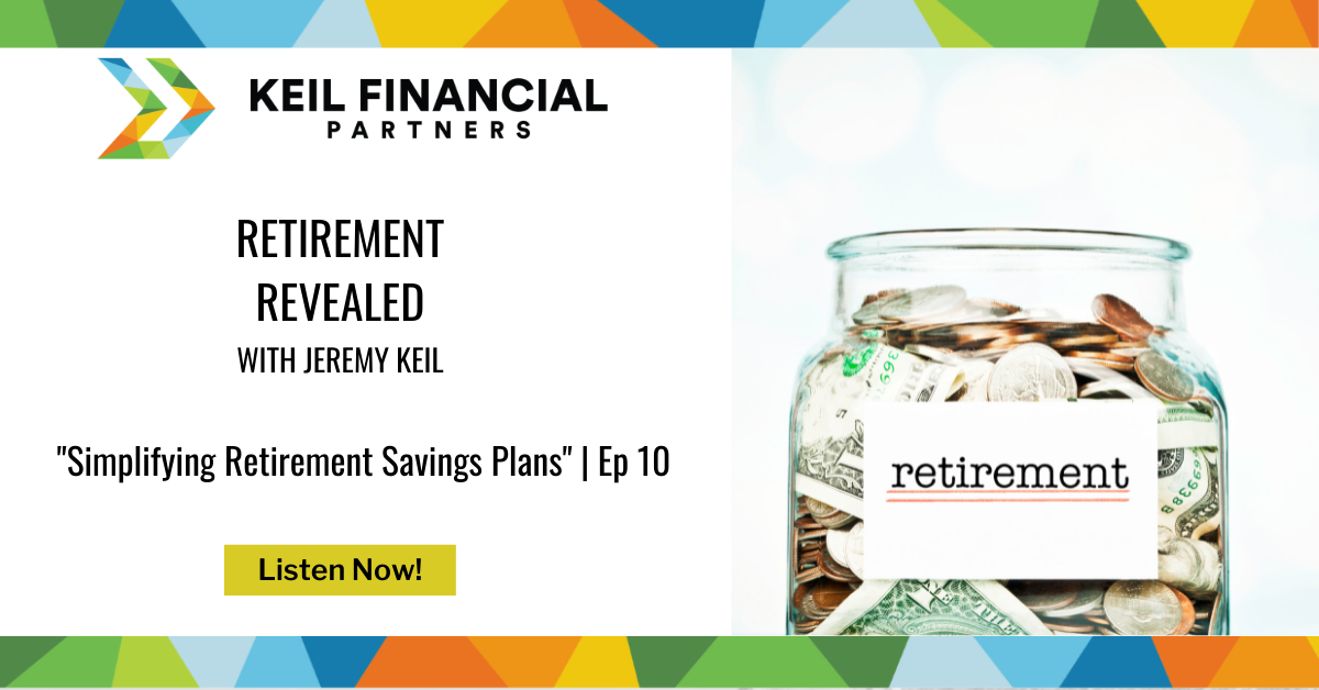 Simplifying Retirement Savings Plans | Podcast Thumbnail