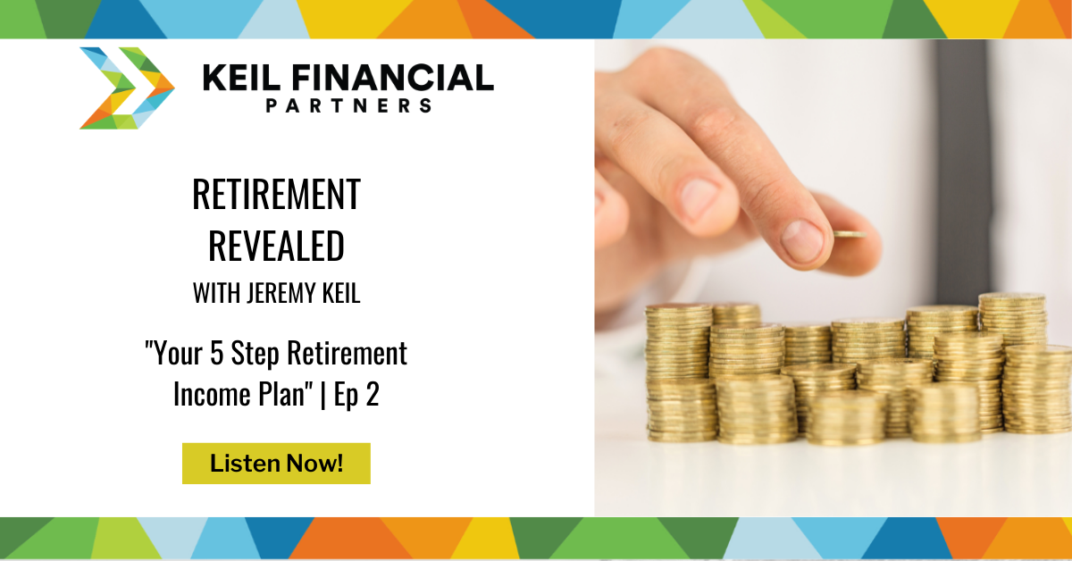 Your 5 Step Retirement Income Plan | Podcast Thumbnail