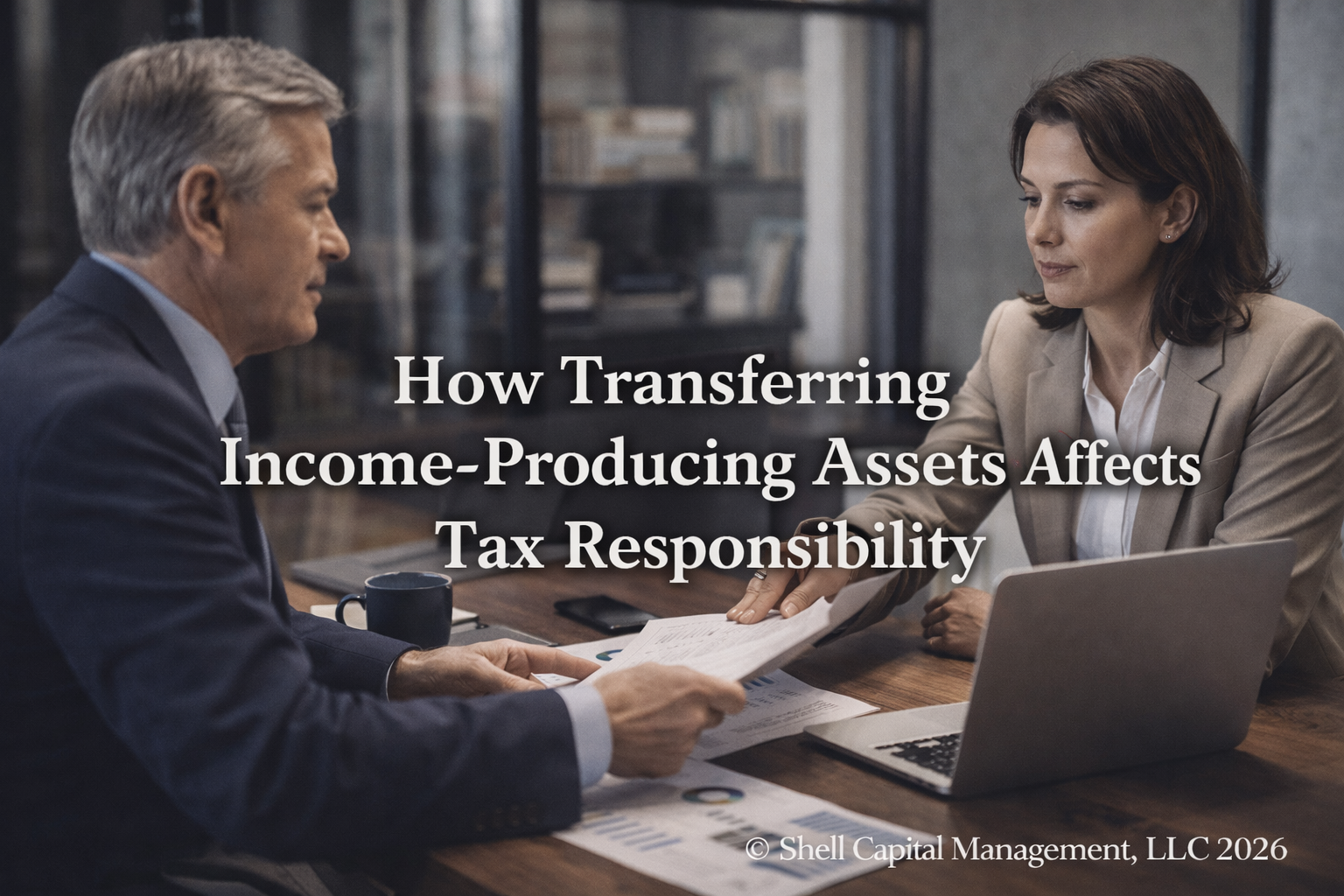 How Transferring Income-Producing Assets Affects Tax Responsibility Thumbnail