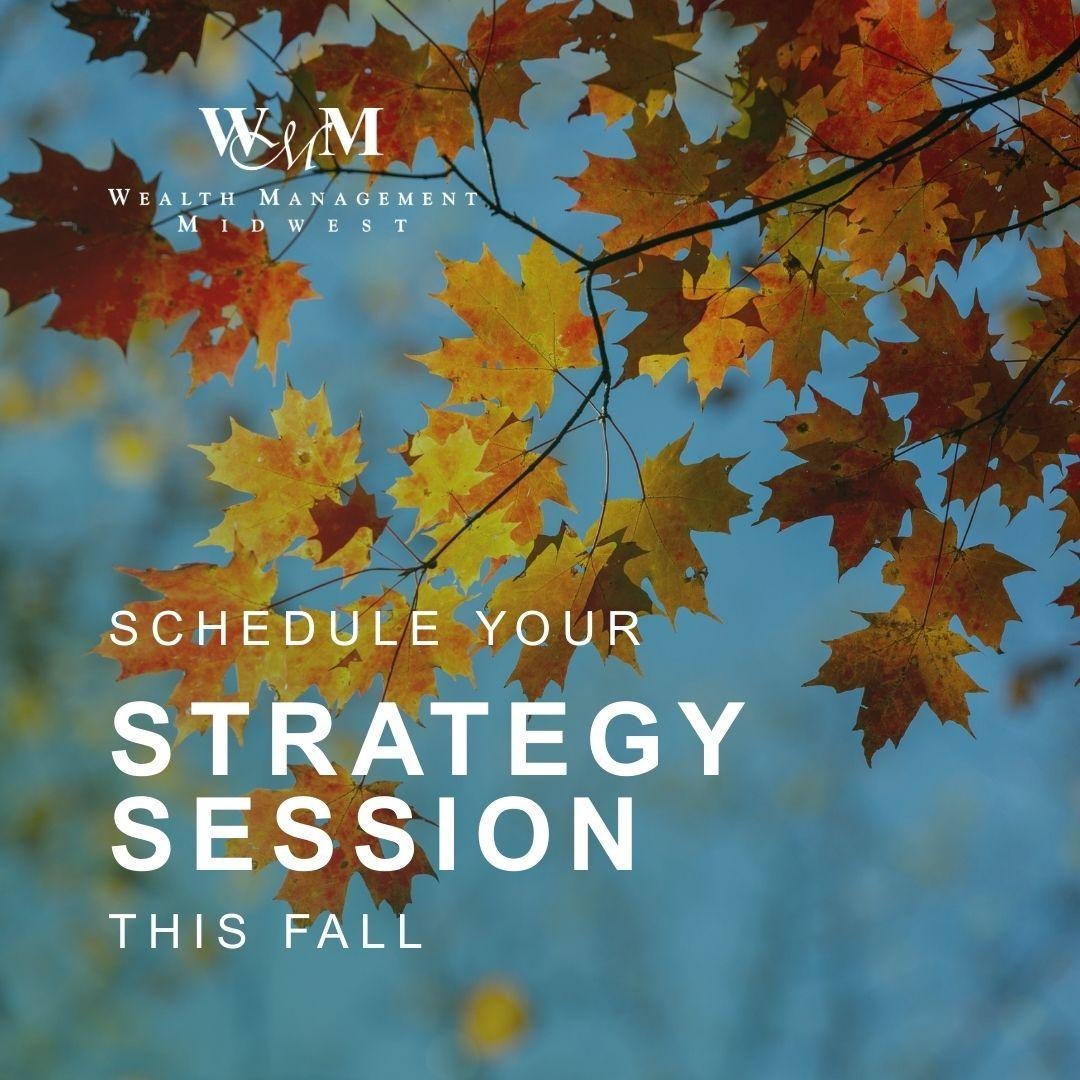 Schedule Your Financial Strategy Session This Fall Thumbnail