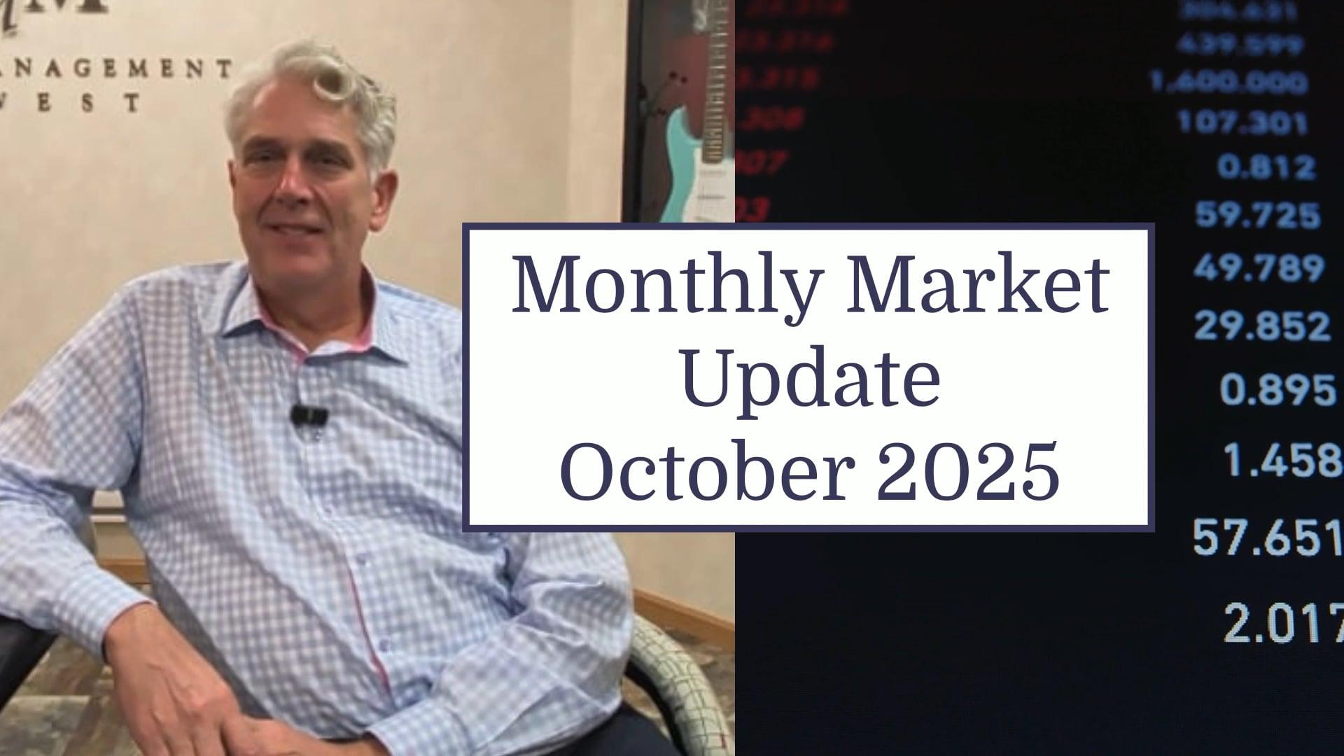 Monthly Market Update - October 2025 Thumbnail
