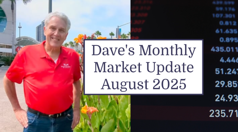 Dave's Monthly Market Update - August 2025 Thumbnail