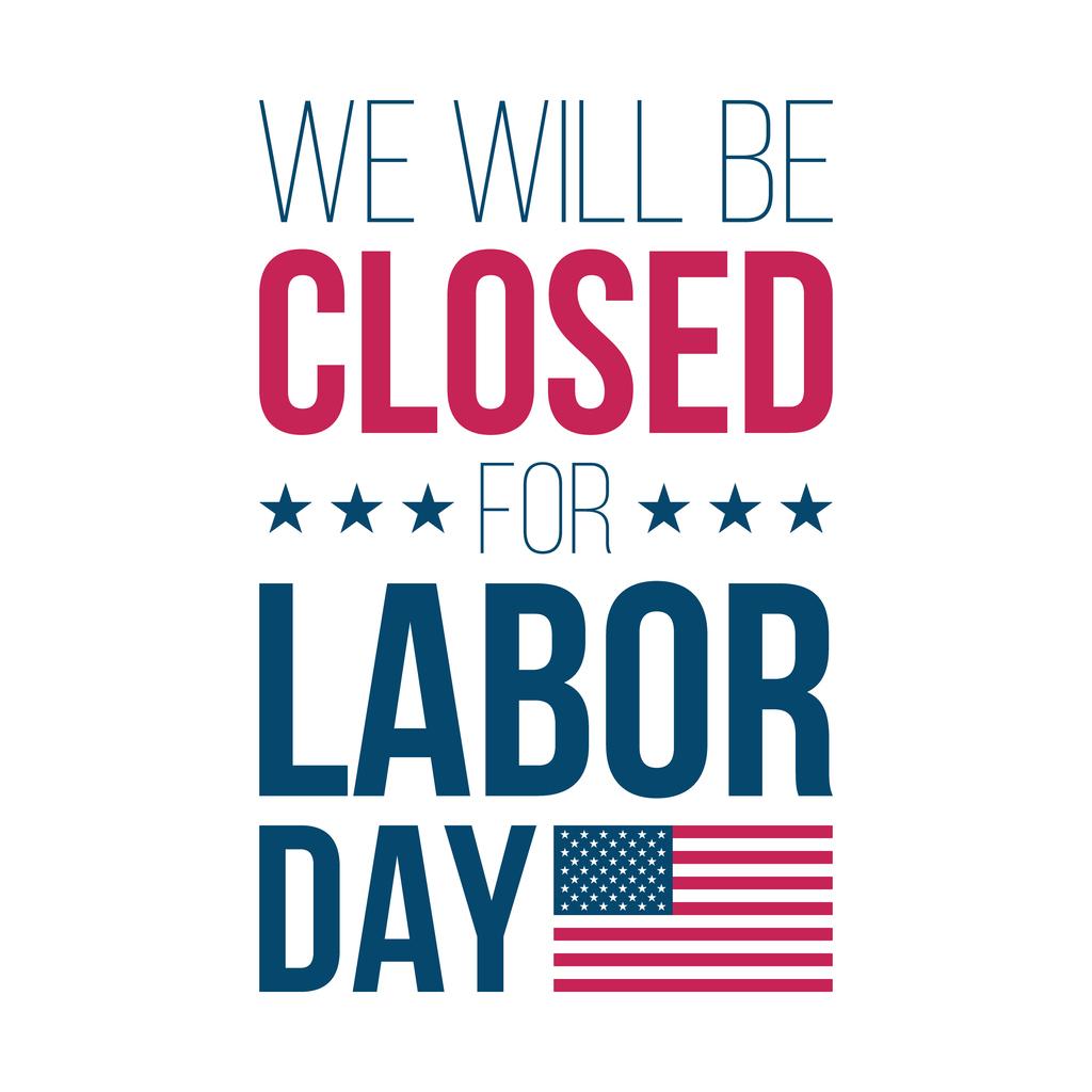 CLOSED FOR LABOR DAY Thumbnail