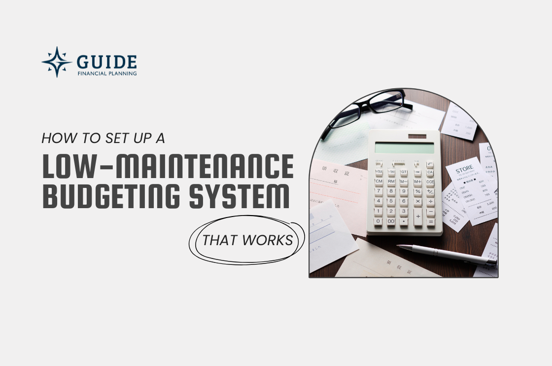 How to Set Up a Low-Maintenance Budgeting System That Works  Thumbnail