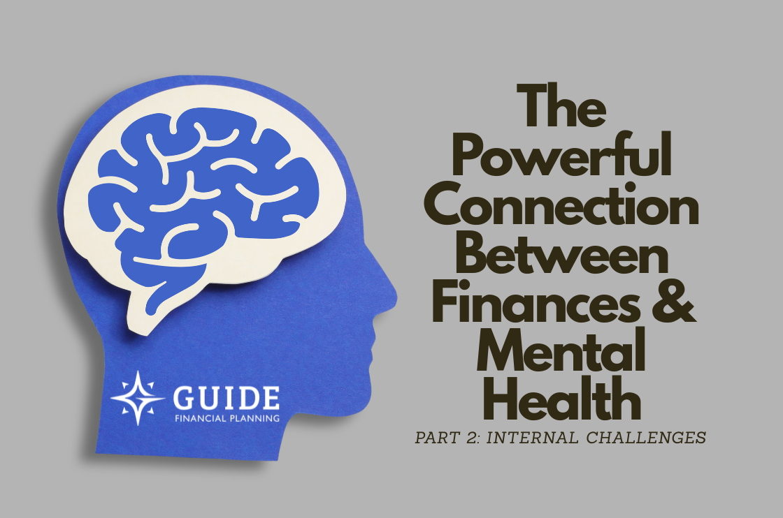 The Powerful Connection Between Finances & Mental Health, Part 2: Internal Challenges Thumbnail