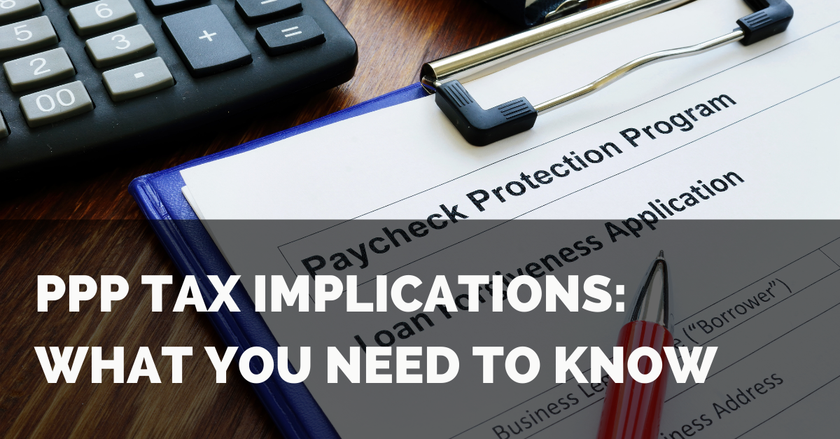 PPP Loan Tax Implications What Small Business Owners Need to Know