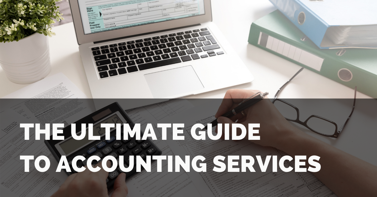 The Ultimate Guide to Accounting Services — Delta Wealth Advisors