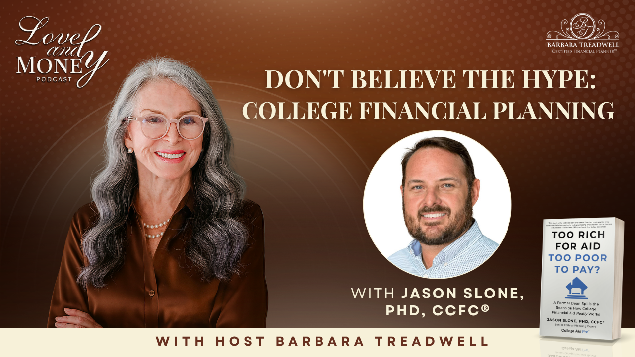 Don't Believe The Hype: College Financial Planning with Jason Slone, PhD, CCFC® Thumbnail