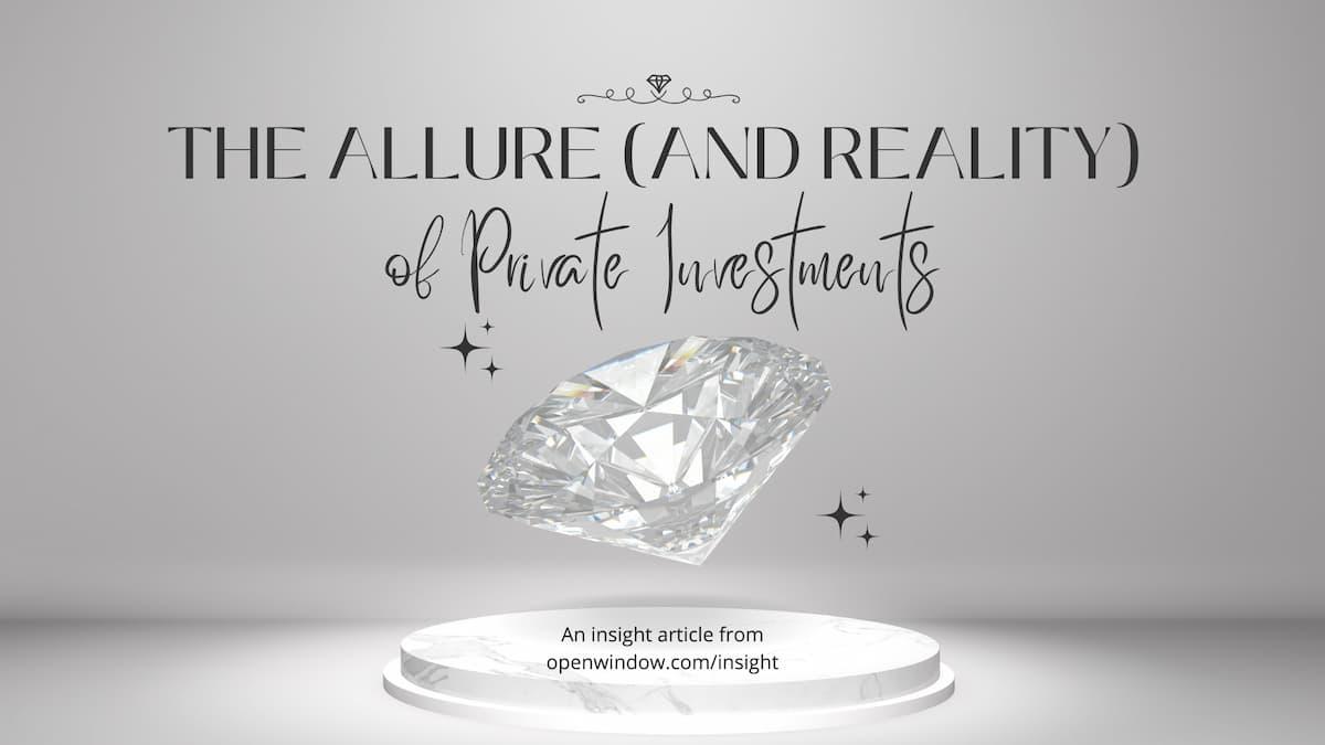 The Allure (and Reality) of Private Investments Thumbnail