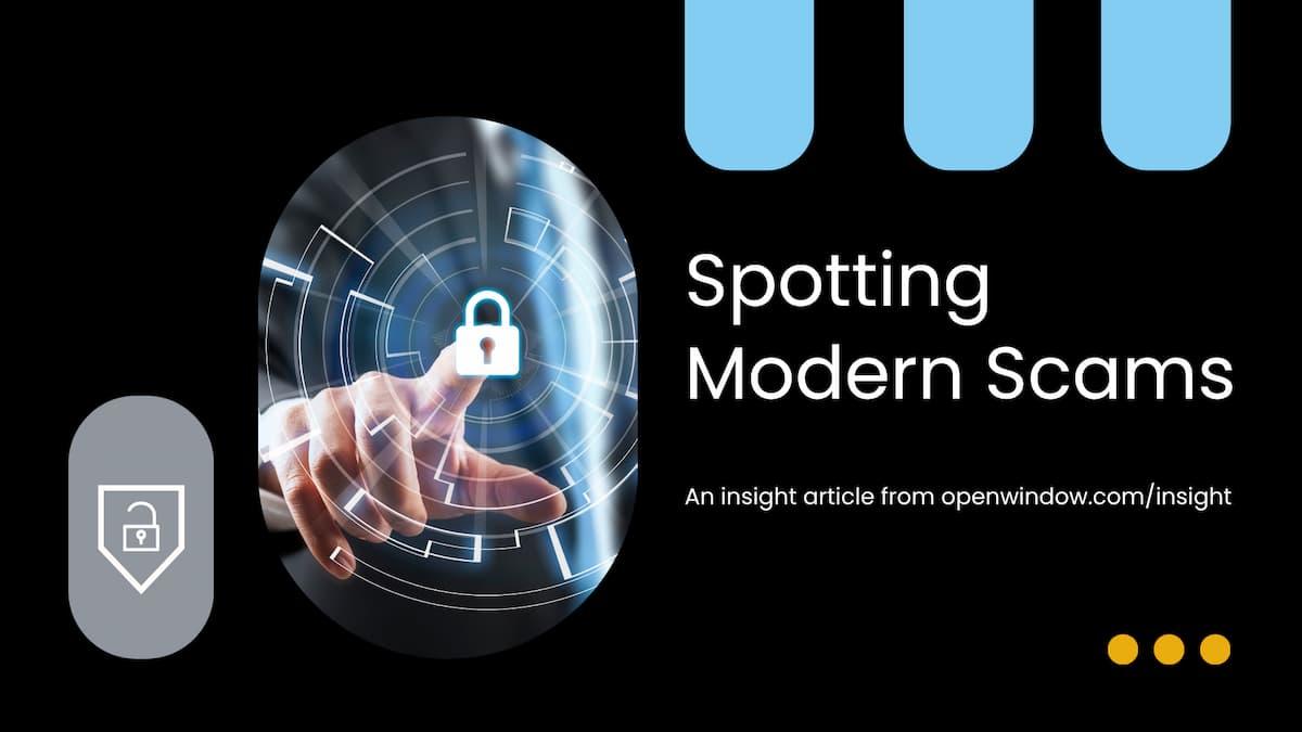 Spotting Modern Scams Thumbnail