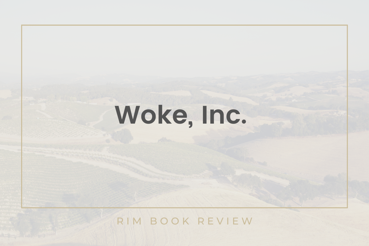 Book Review Woke, Inc. — Rothman Investment Management