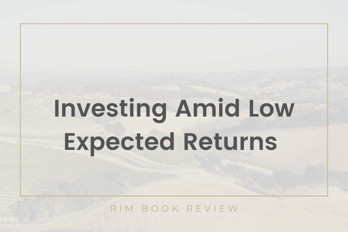Book Review: Investing Amid Low Expected Returns — Rothman