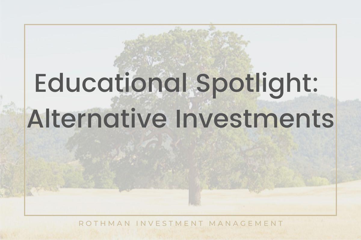 Educational Spotlight: Alternative Investments Thumbnail