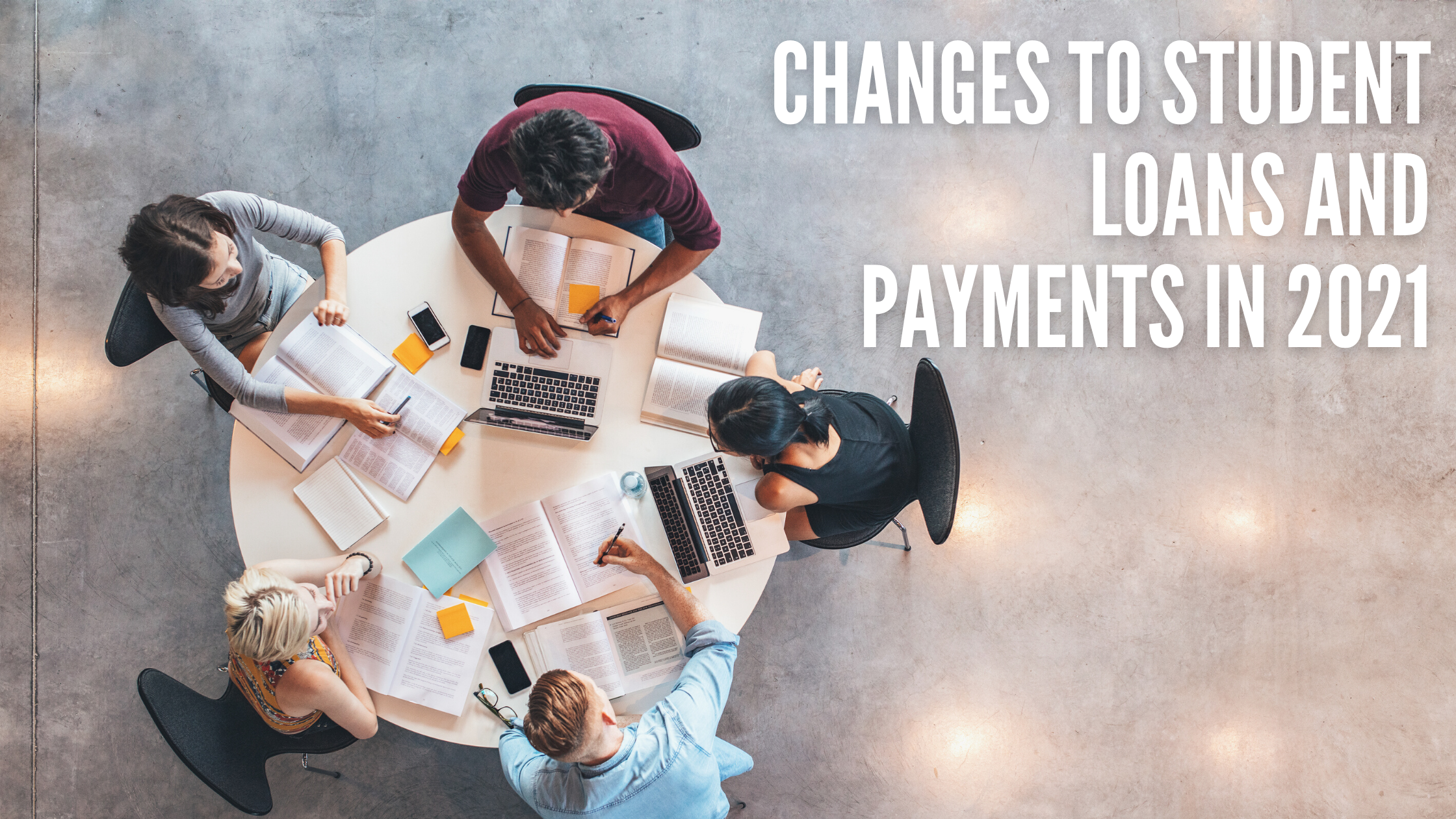 Changes to Student Loans and Payments in 2021 Thumbnail
