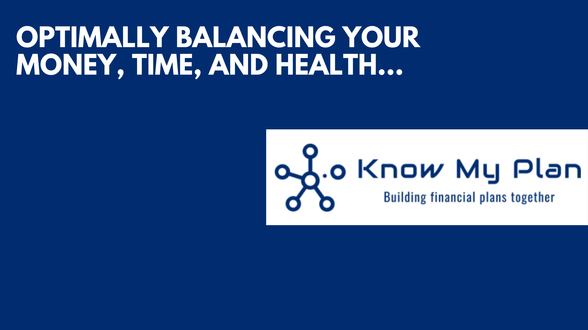 Optimally Balancing Your Money, Time And Health Thumbnail