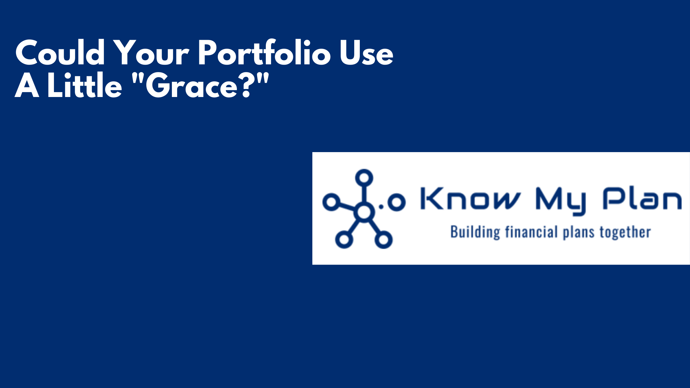 Could Your Portfolio Use A Little "Grace?" Thumbnail