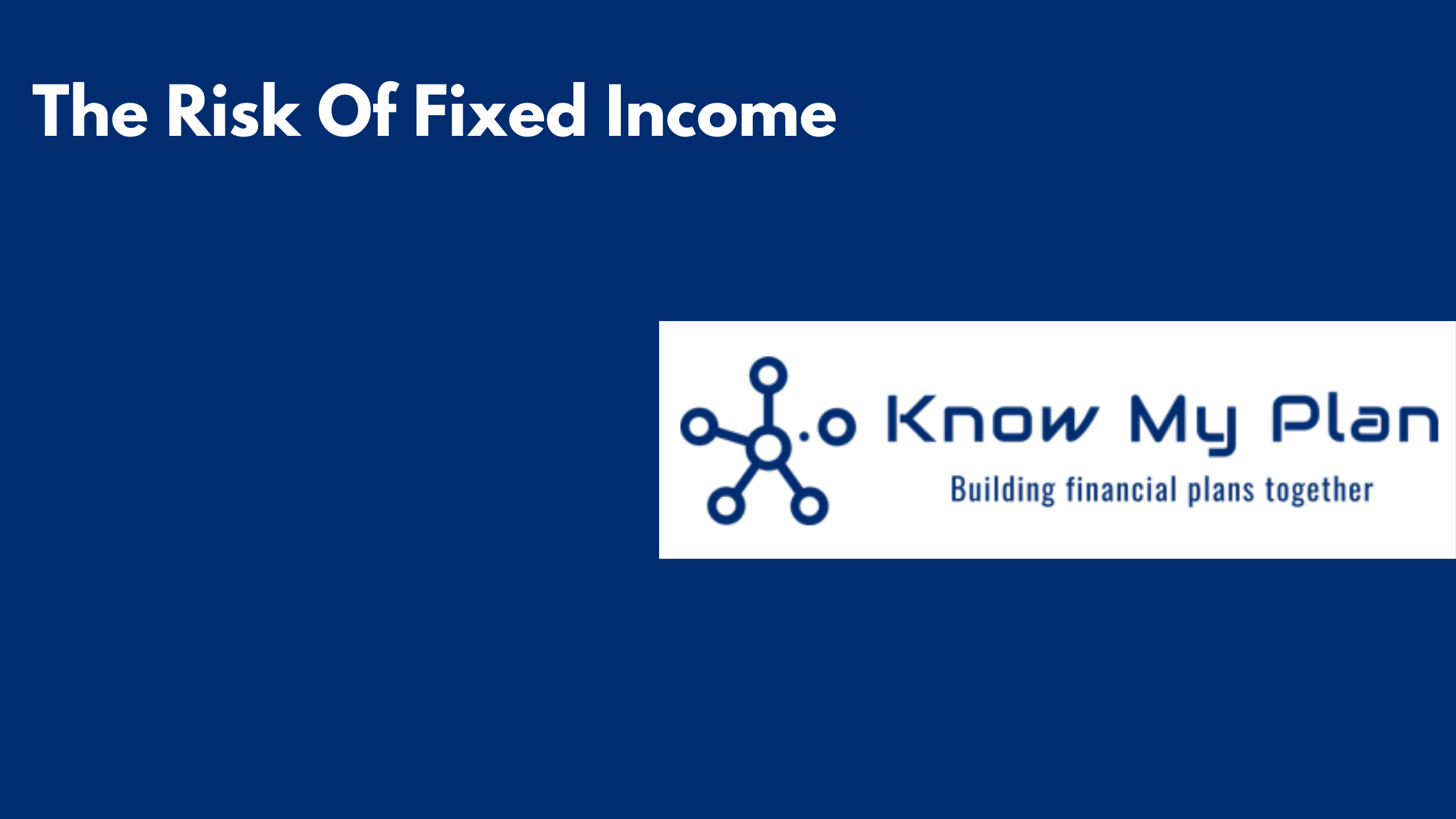 The Risk Of Fixed Income Thumbnail