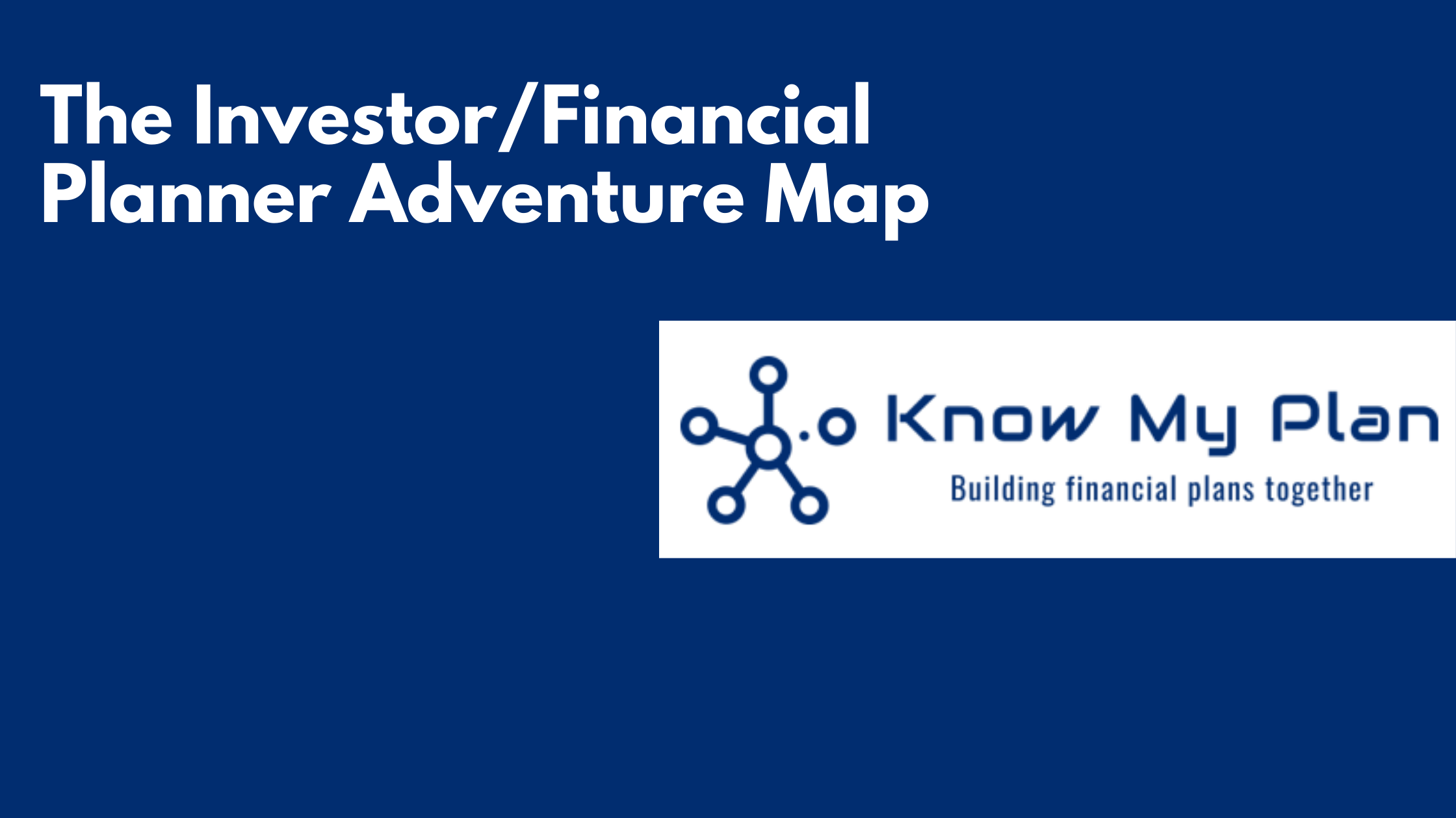 The Investor/Financial Planner Adventure Map Thumbnail