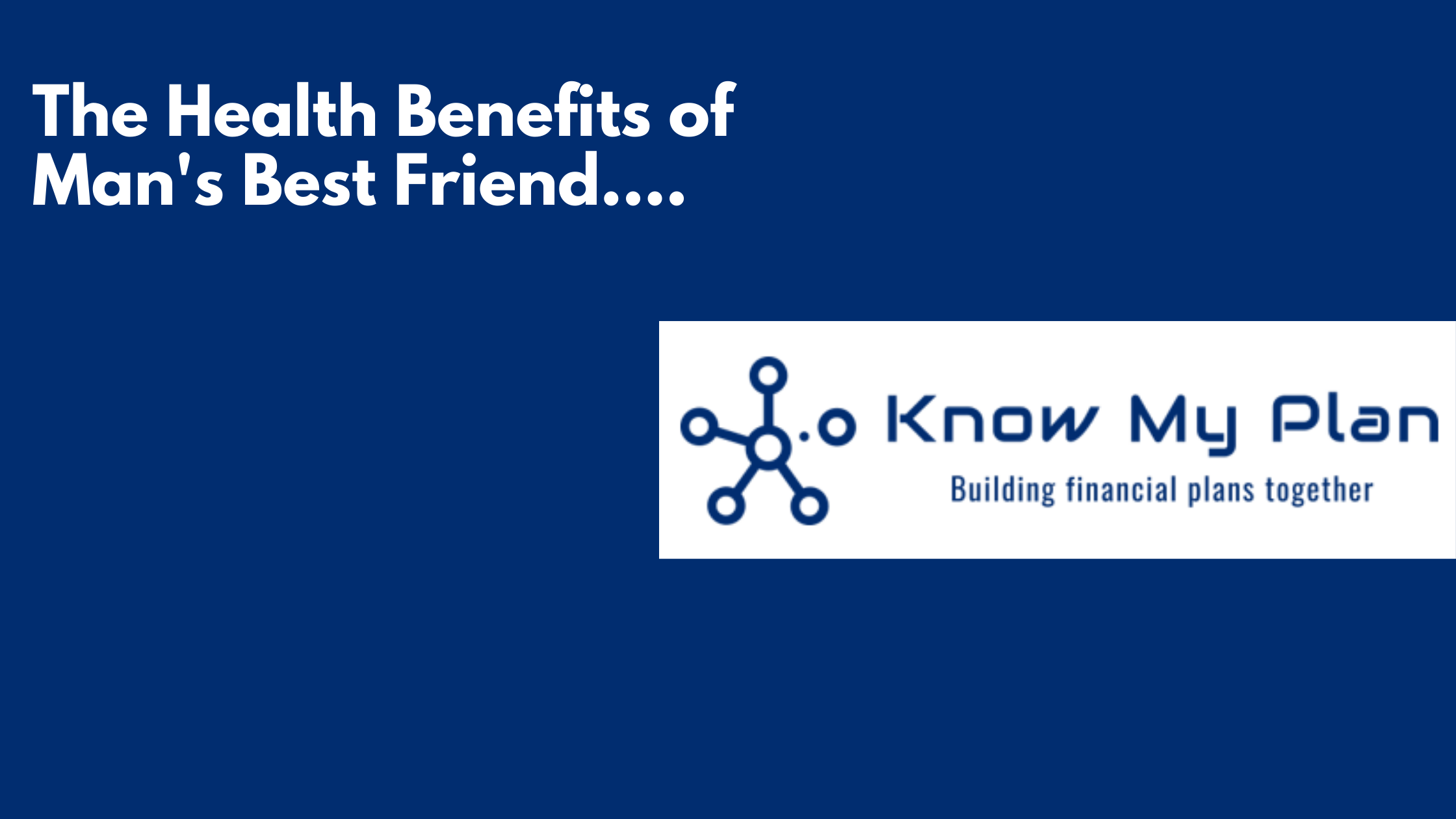 The Health Benefits of Man's Best Friend.... Thumbnail