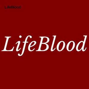 The LifeBlood Podcast Thumbnail