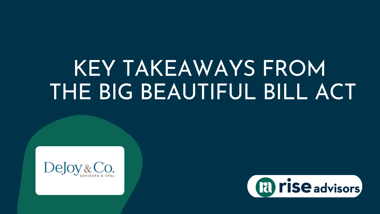 Key Takeaways from The Big Beautiful Bill Act Thumbnail