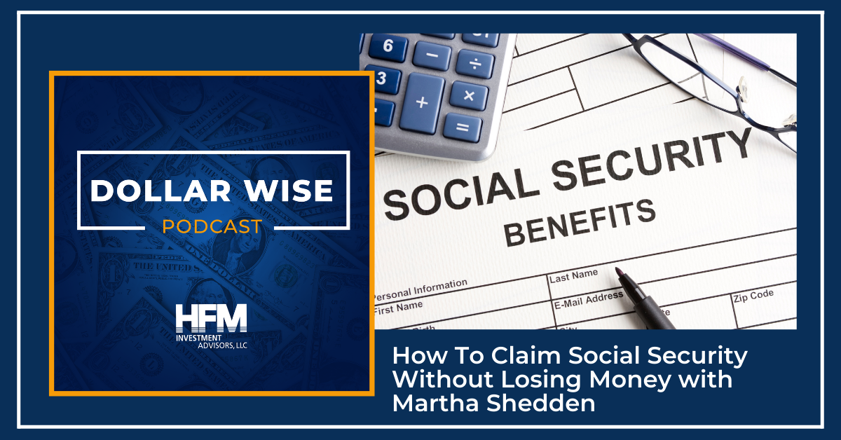 How To Claim Social Security Without Losing Money with Martha Shedden Thumbnail