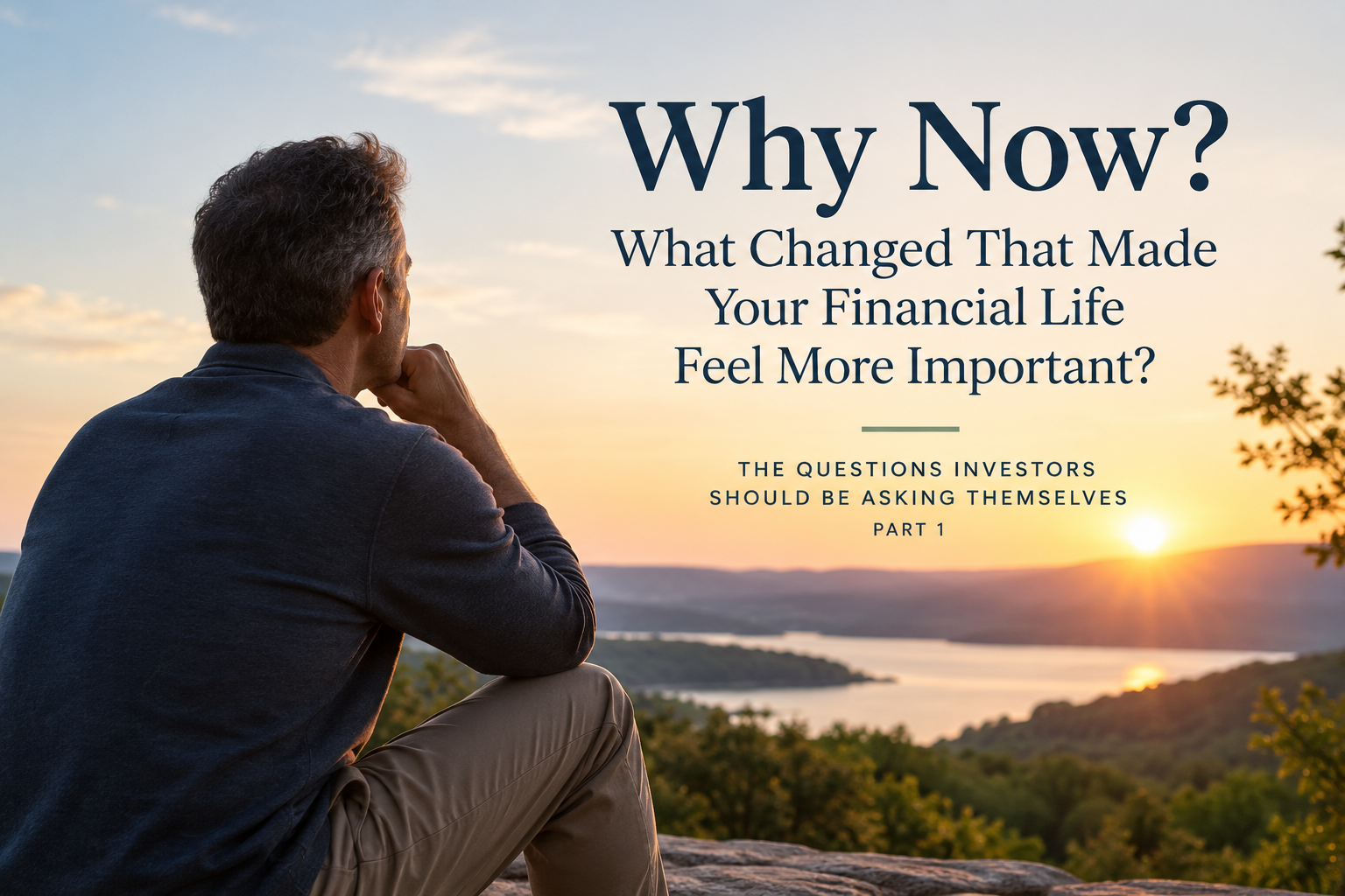 Why Now? What Changed That Made Your Financial Life Feel More Important? Thumbnail