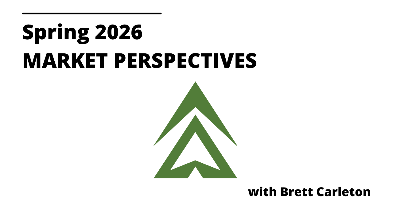 Spring 2026 Market Perspectives with Brett Carleton Thumbnail