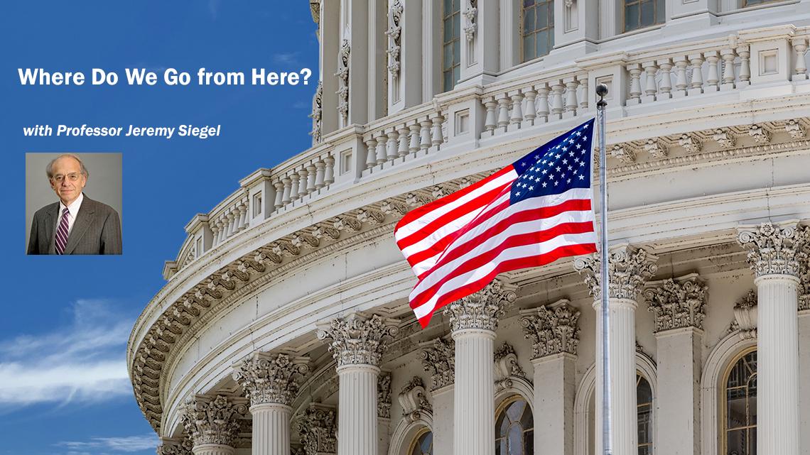 Where Do We Go from Here? with Professor Jeremy Siegel Thumbnail