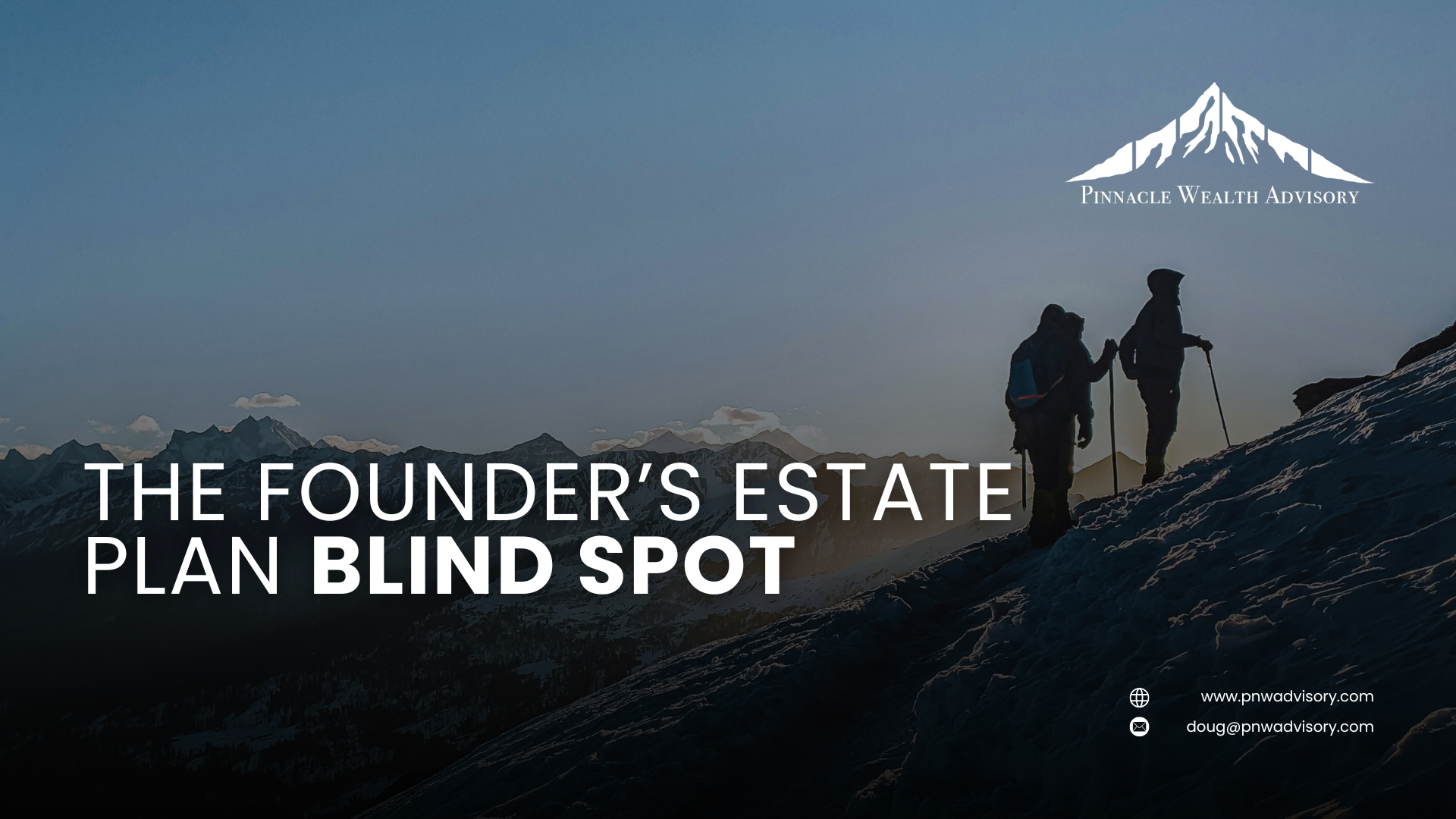 The Founder’s Estate Plan Blind Spot: Why Your Exit Strategy Isn’t Complete Without It Thumbnail