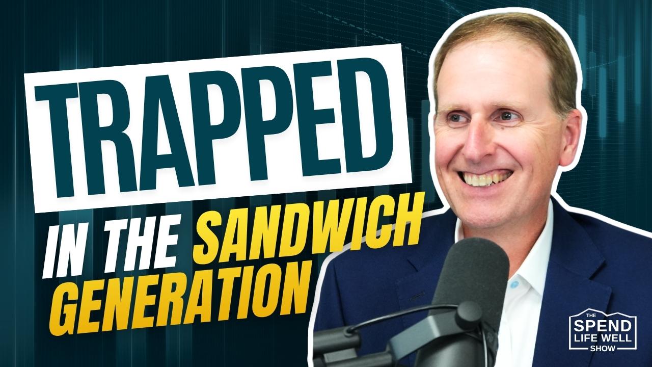 Sandwich Generation: How to Help Parents Without Hurting Your Retirement | Episode 210 Thumbnail