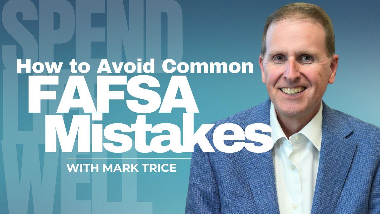 How to Avoid Common FAFSA Mistakes | Episode 194  Thumbnail