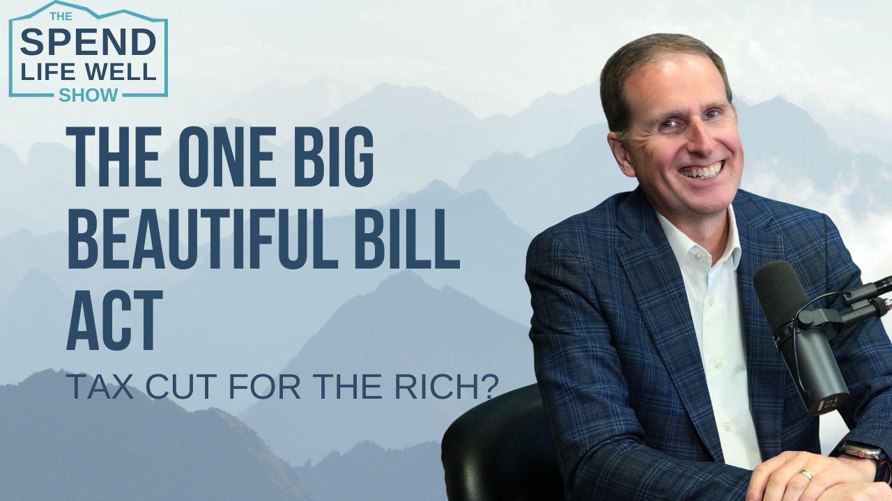 The One Big Beautiful Bill Act - What Does It All Mean? Thumbnail