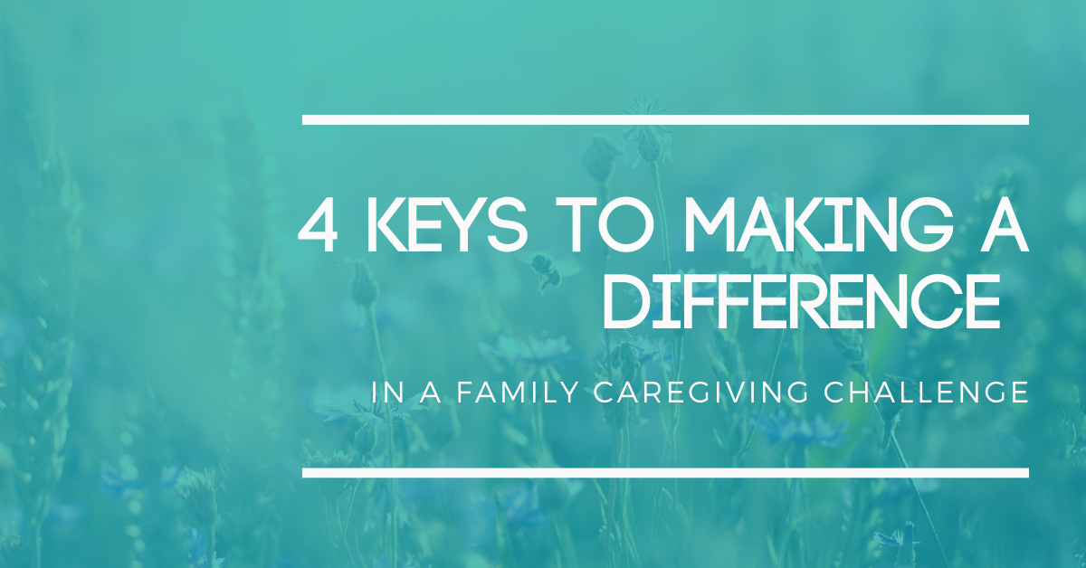 Live Webinar - 4 Keys to Making a Difference in a Family Caregiving Challenge Thumbnail
