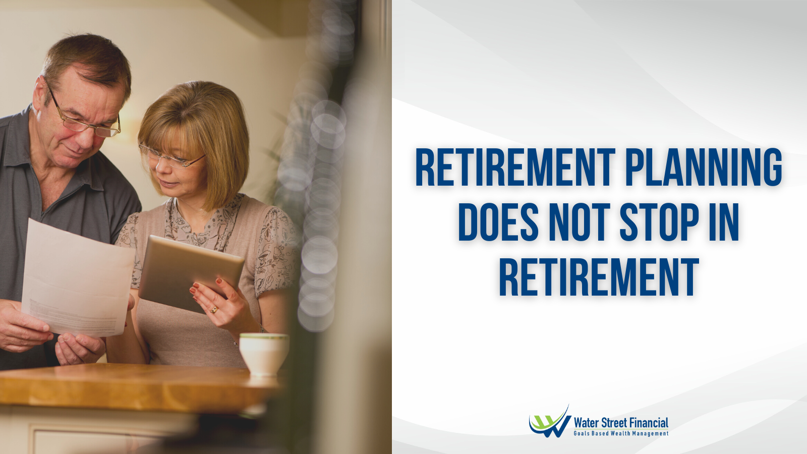Retirement Planning Does Not Stop in Retirement Thumbnail