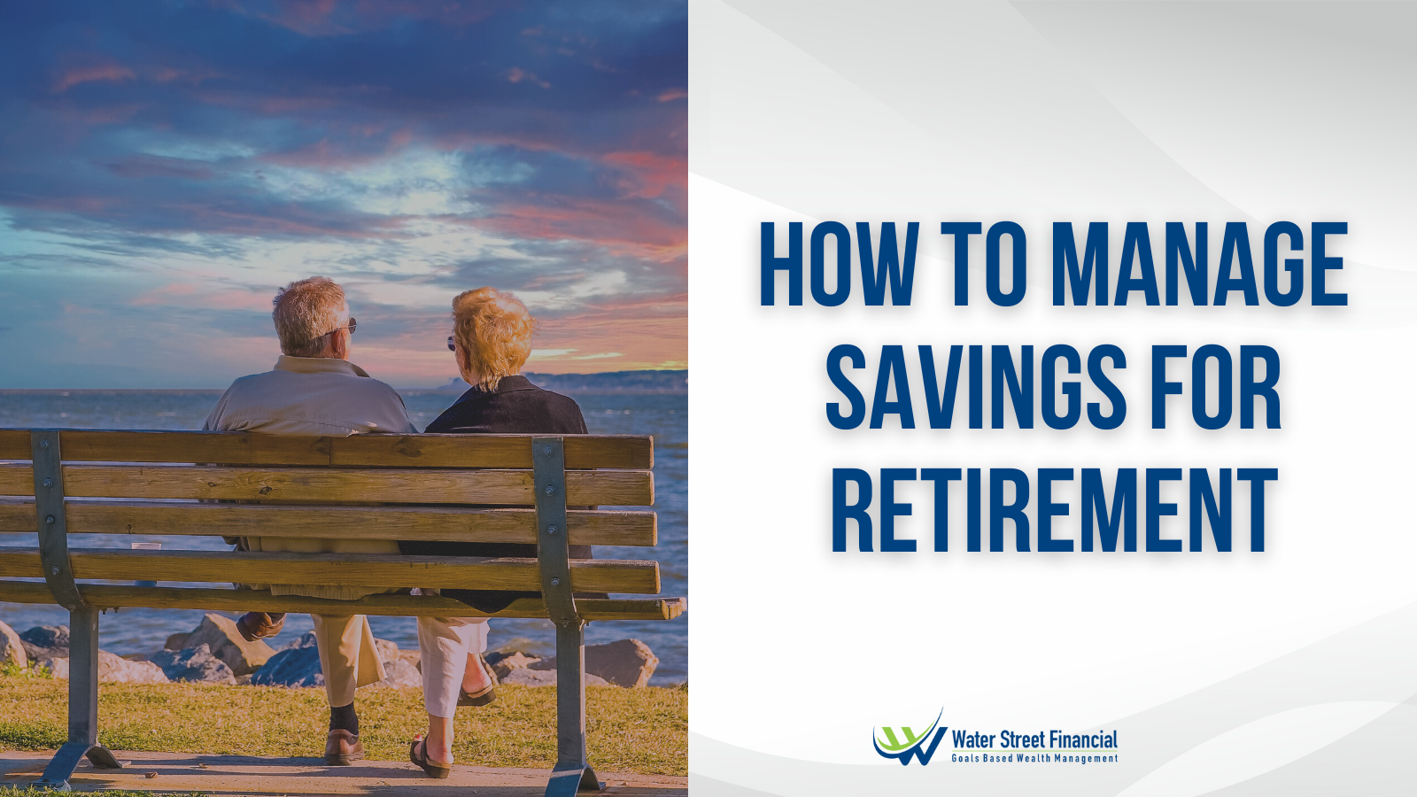 How to Manage Savings for Retirement Thumbnail