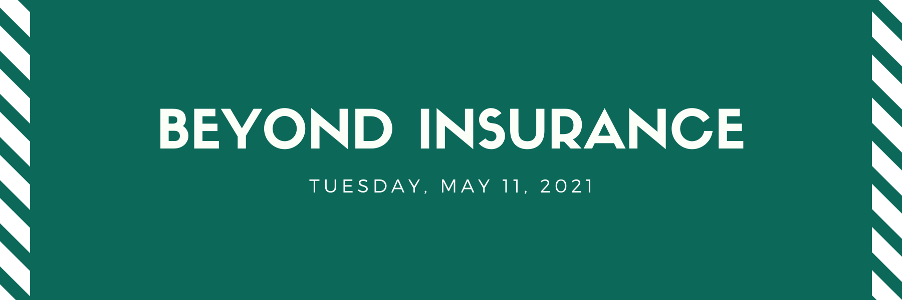 Beyond Insurance - May 11 Thumbnail