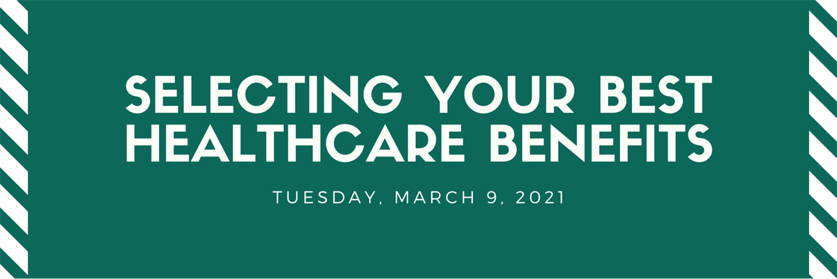 Selecting Your Best Healthcare Benefits Thumbnail