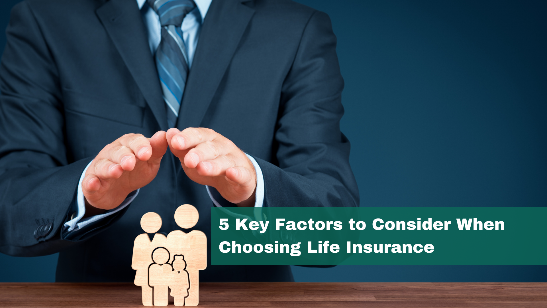 Which Of These Factors Would An Insurer Consider 5 Key Factors to Consider When Choosing a Life Insurance Policy | Tips