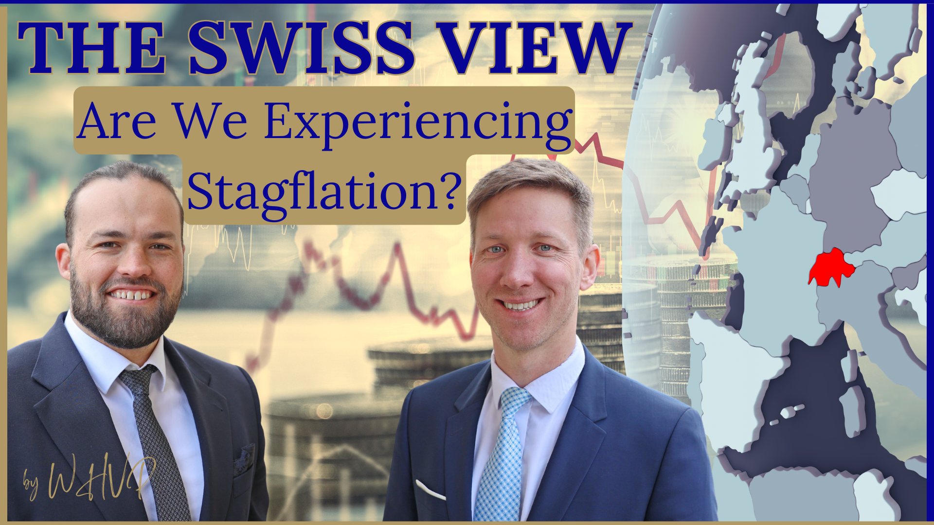 Are We Experiencing Stagflation? A Swiss Perspective on US, EU and Global Economics Thumbnail