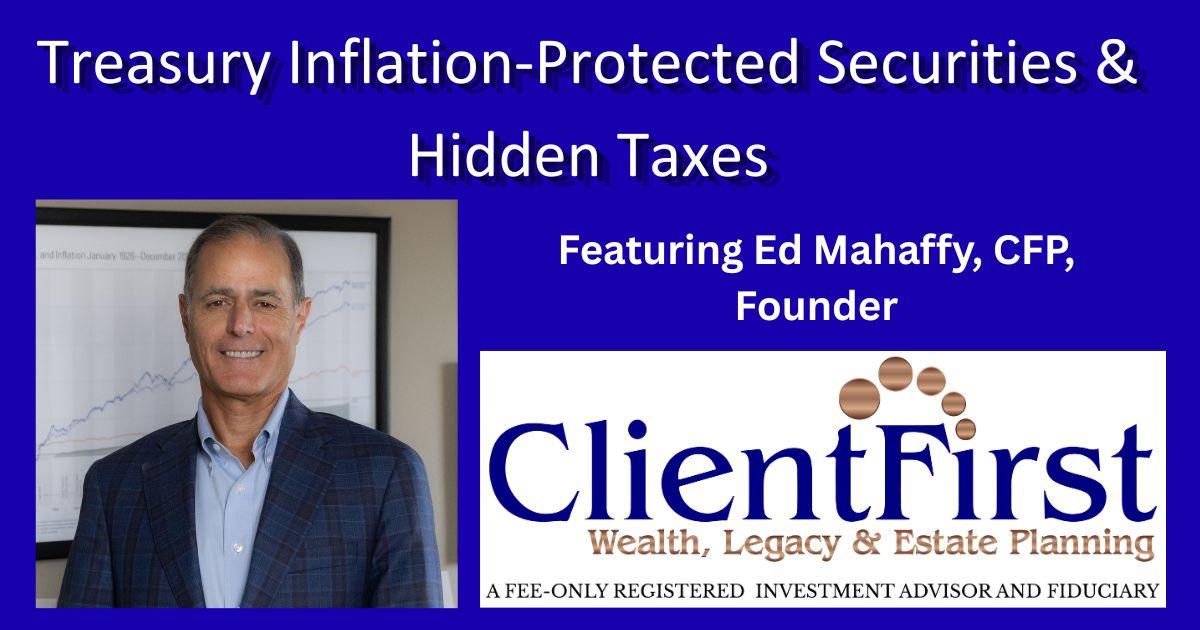 Treasury Inflation-Protected Securities & Potential Hidden Taxes Thumbnail