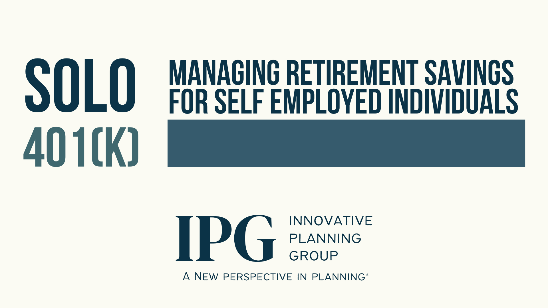 IPG's Guide to Solo 401(k)s — Innovative Planning Group