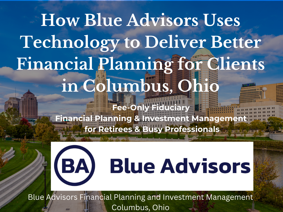How Blue Advisors Uses Technology to Deliver Better Financial Planning for Clients in Columbus, Ohio Thumbnail