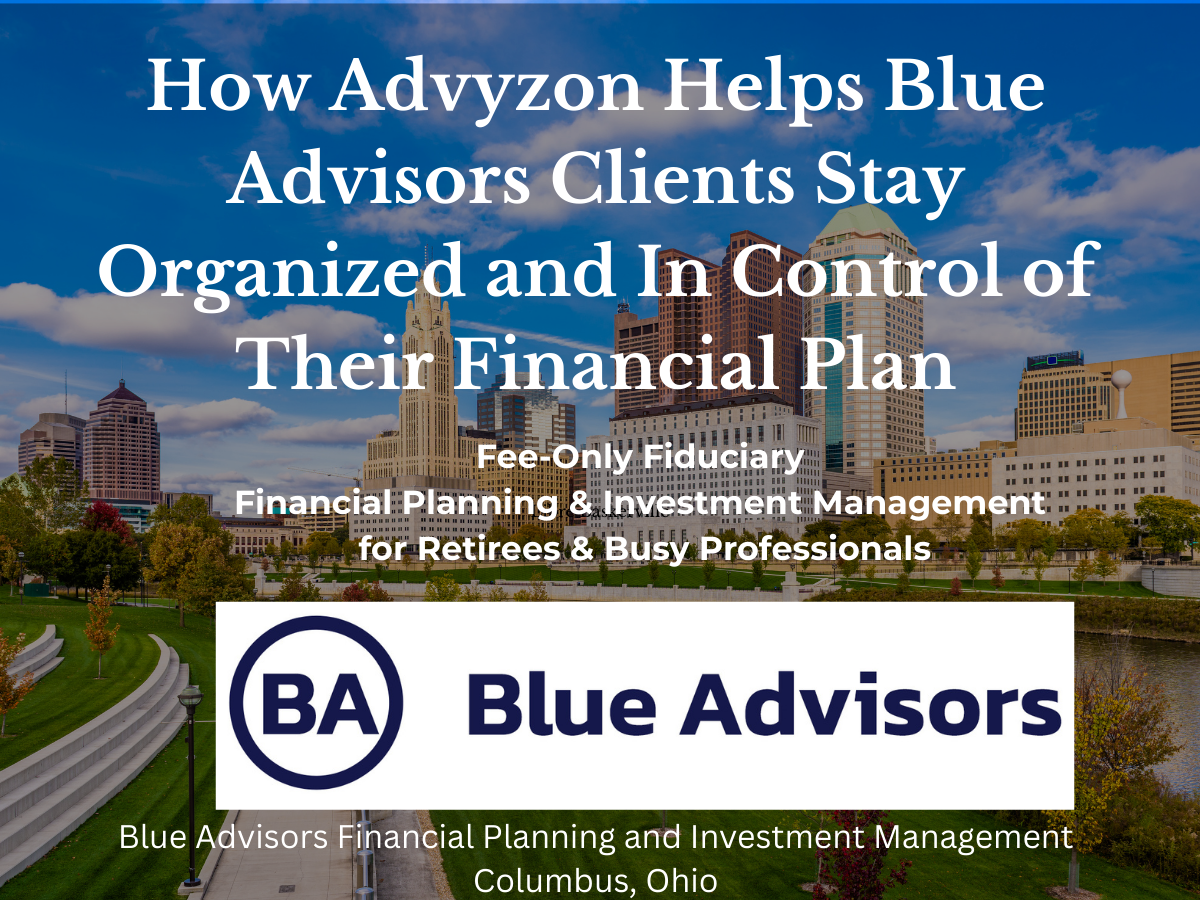 How Advyzon Helps Blue Advisors Clients Stay Organized and In Control of Their Financial Plan Thumbnail