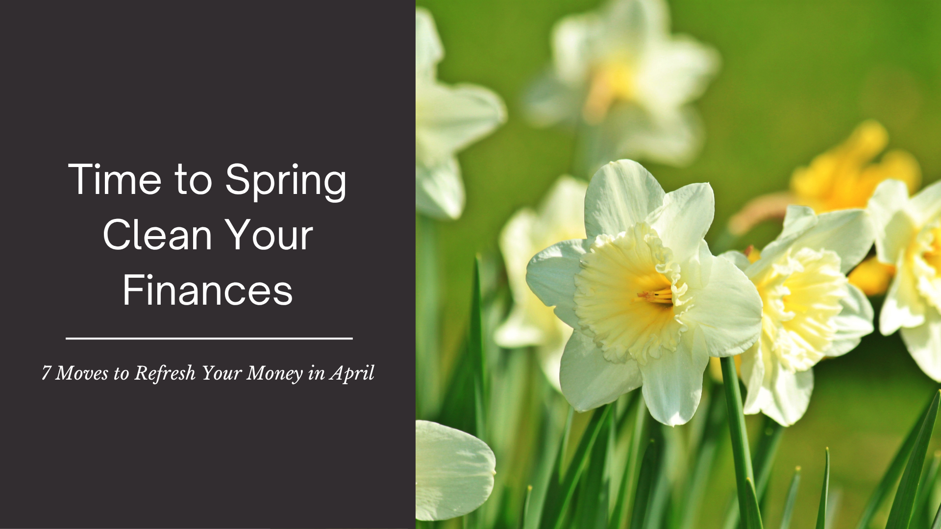 Time to Spring Clean Your Finances | 7 Moves to Refresh Your Money in ...