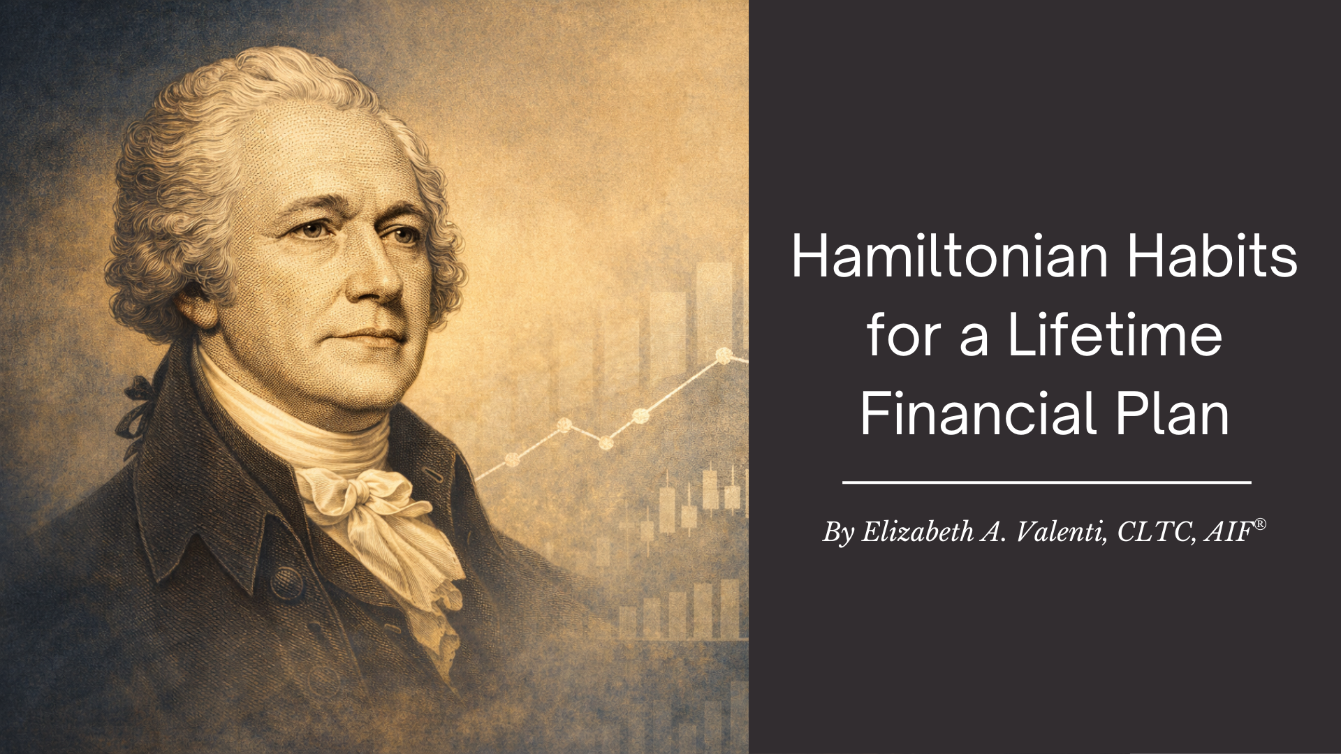 Hamiltonian Habits for a Lifetime Financial Plan | Elizabeth A. Valenti ...