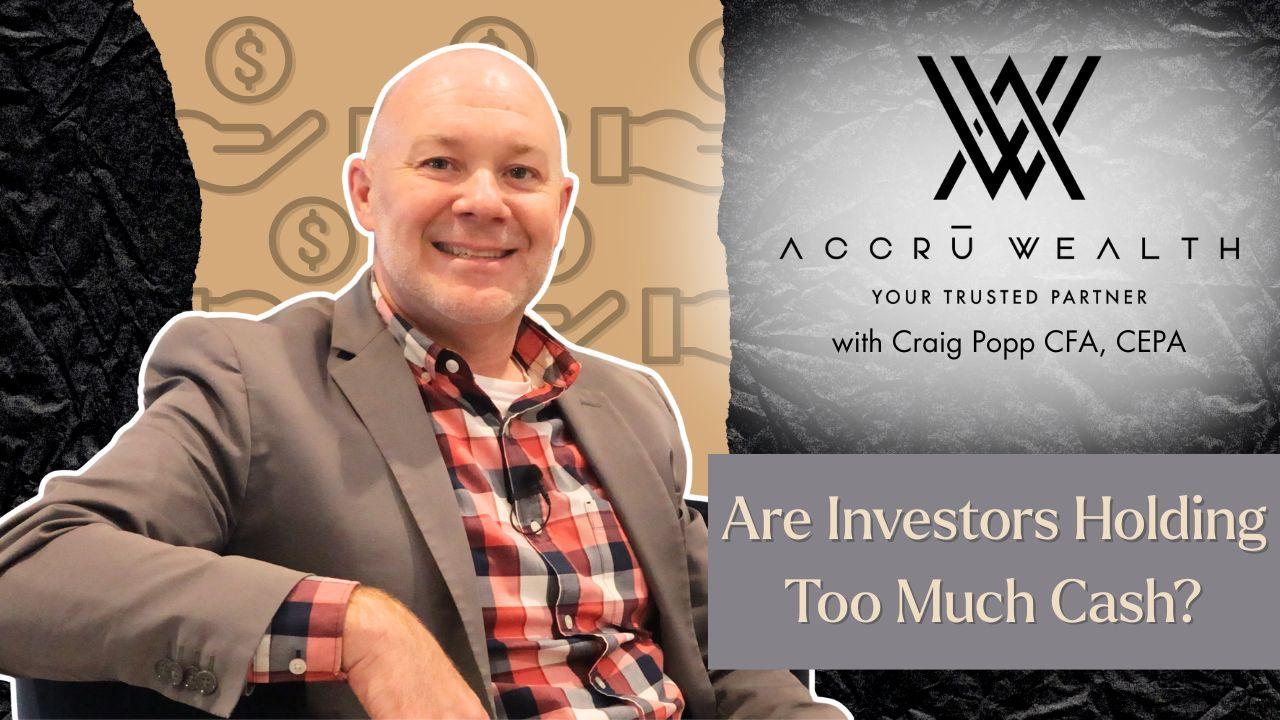Are Investors Holding Too Much Cash? Thumbnail