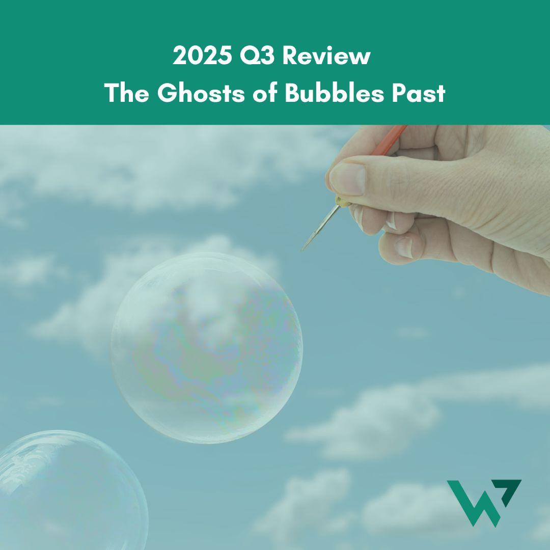 2025 Q3 Review The Ghosts of Bubbles Past Thumbnail