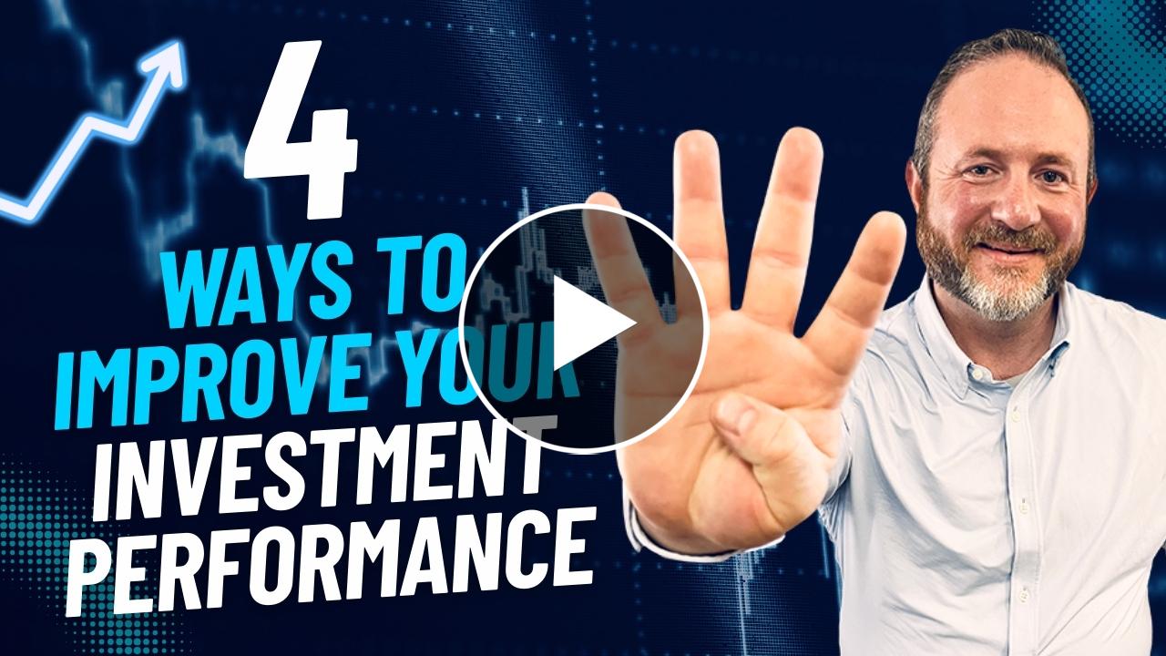 4 Ways to Improve Your Investment Performance Thumbnail