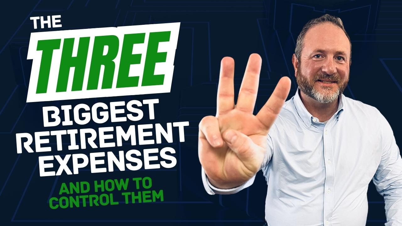 The 3 Biggest Retirement Expenses and How to Control Them Thumbnail